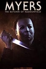 Watch Myers: The Butcher of Haddonfield 123MoviesFree