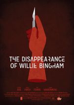 Watch The Disappearance of Willie Bingham 123MoviesFree