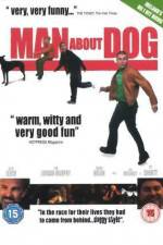 Watch Man About Dog 123MoviesFree
