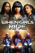 Watch When Girls Ride 123MoviesFree