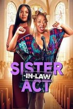 Watch Sister-In-Law Act 123MoviesFree