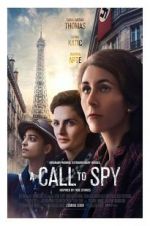 Watch A Call to Spy 123MoviesFree