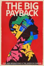 Watch The Big Payback 123MoviesFree