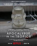 Watch Apocalypse in the Tropics 123MoviesFree