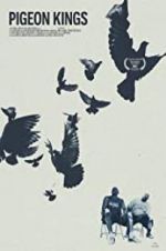 Watch Pigeon Kings 123MoviesFree