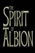 Watch The Spirit of Albion 123MoviesFree