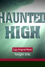 Watch Haunted High 123MoviesFree