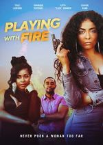 Watch Playing with Fire 123MoviesFree