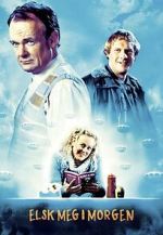 Watch Love Me Tomorrow 123MoviesFree