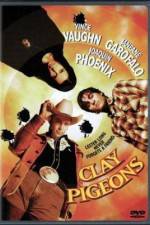 Watch Clay Pigeons 123MoviesFree