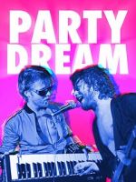 Watch Party Dream 123MoviesFree