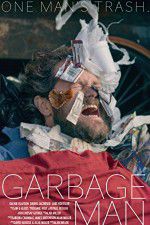 Watch Garbage Man 123MoviesFree