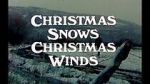Watch Christmas Snows, Christmas Winds (Short 1978) 123MoviesFree
