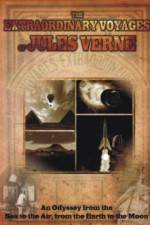Watch The Extraordinary Voyages of Jules Verne 123MoviesFree