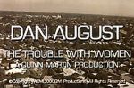 Watch Dan August: The Trouble with Women 123MoviesFree