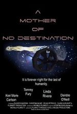 Watch A Mother of No Destination 123MoviesFree