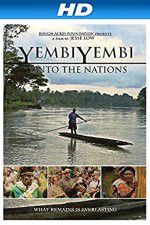 Watch YembiYembi: Unto the Nations 123MoviesFree