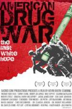 Watch American Drug War The Last White Hope 123MoviesFree