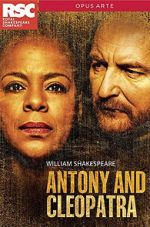 Watch RSC Live: Antony and Cleopatra 123MoviesFree