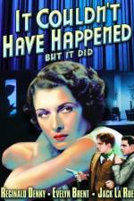 Watch It Couldn't Have Happened - But It Did 123MoviesFree
