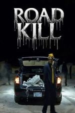 Watch Road Kill 123MoviesFree