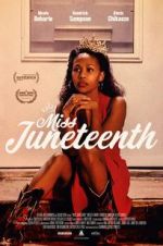 Watch Miss Juneteenth 123MoviesFree