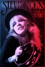 Watch Stevie Nicks: Wild at Heart 123MoviesFree