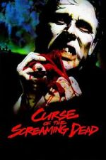 Watch Curse of the Screaming Dead 123MoviesFree
