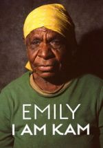 Watch Emily: I Am Kam 123MoviesFree
