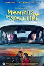 Watch Moments in Spacetime 123MoviesFree