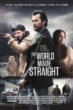 Watch The World Made Straight 123MoviesFree