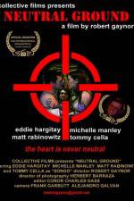 Watch Neutral Ground 123MoviesFree