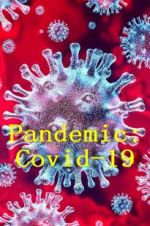 Watch Pandemic: Covid-19 123MoviesFree