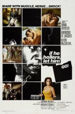 Watch If He Hollers, Let Him Go! 123MoviesFree