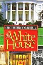 Watch Great American Monuments: The White House 123MoviesFree