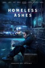 Watch Homeless Ashes 123MoviesFree