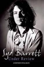 Watch Syd Barrett - Under Review 123MoviesFree