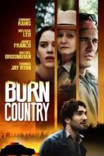 Watch Burn Country 123MoviesFree