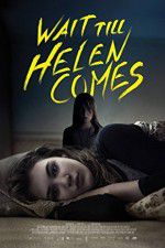 Watch Wait Till Helen Comes 123MoviesFree
