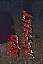 Watch Red Asphalt IV 123MoviesFree