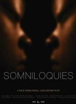 Watch Somniloquies 123MoviesFree