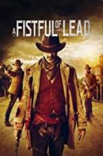 Watch A Fistful of Lead 123MoviesFree