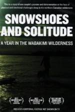 Watch Snowshoes And Solitude 123MoviesFree