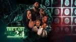 Watch The Last 24 123MoviesFree