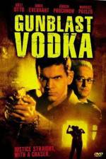 Watch Gunblast Vodka 123MoviesFree