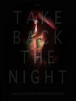 Watch Take Back the Night 123MoviesFree