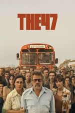 Watch The 47 123MoviesFree
