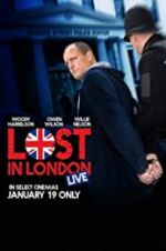 Watch Lost in London 123MoviesFree