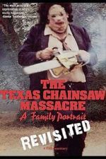 Watch The Texas Chainsaw Massacre: A Family Portrait 123MoviesFree