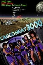 Watch Caged Heat 3000 123MoviesFree